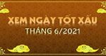 Cùng tham khảo ngày đẹp tháng 6/2021