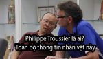 Philippe Troussier là ai? Toàn bộ thông tin nhân vật này