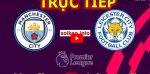 Man City gặp Leicester